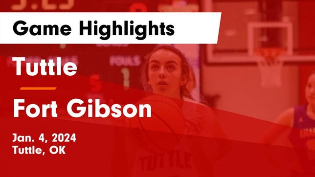 Watch this highlight video of the Tuttle (OK) girls basketball team in its game Tuttle  vs Fort Gibson  Game Highlights - Jan. 4, 2024 on Jan 4, 2024