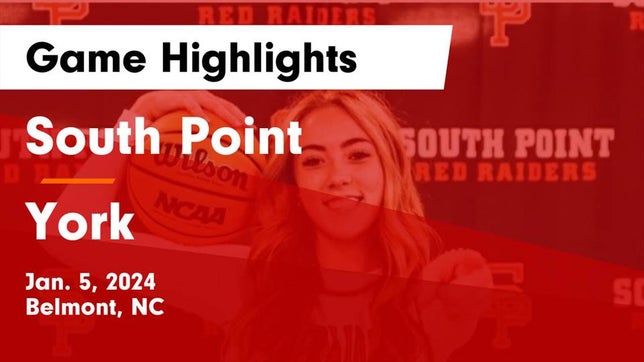 Watch this highlight video of the South Point (Belmont, NC) girls basketball team in its game South Point  vs York  Game Highlights - Jan. 5, 2024 on Jan 5, 2024