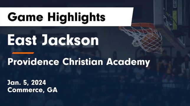 Watch this highlight video of the East Jackson (Commerce, GA) girls basketball team in its game East Jackson  vs Providence Christian Academy  Game Highlights - Jan. 5, 2024 on Jan 5, 2024