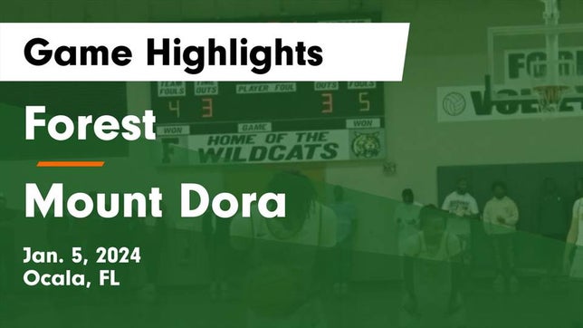 Watch this highlight video of the Forest (Ocala, FL) basketball team in its game Forest  vs Mount Dora  Game Highlights - Jan. 5, 2024 on Jan 5, 2024