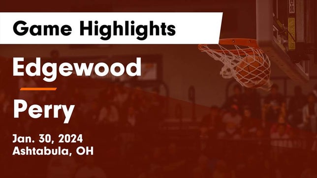 Watch this highlight video of the Edgewood (Ashtabula, OH) basketball team in its game Edgewood  vs Perry  Game Highlights - Jan. 30, 2024 on Jan 30, 2024
