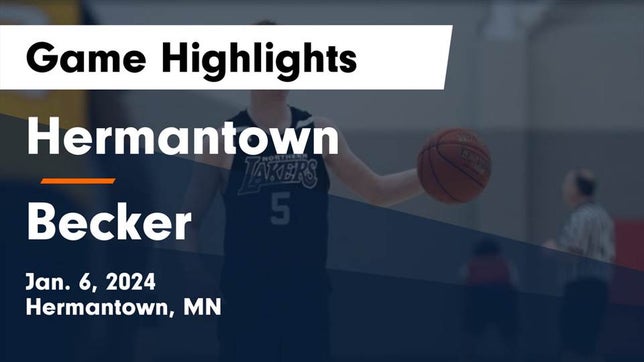 Watch this highlight video of the Hermantown (MN) basketball team in its game Hermantown  vs Becker  Game Highlights - Jan. 6, 2024 on Jan 6, 2024