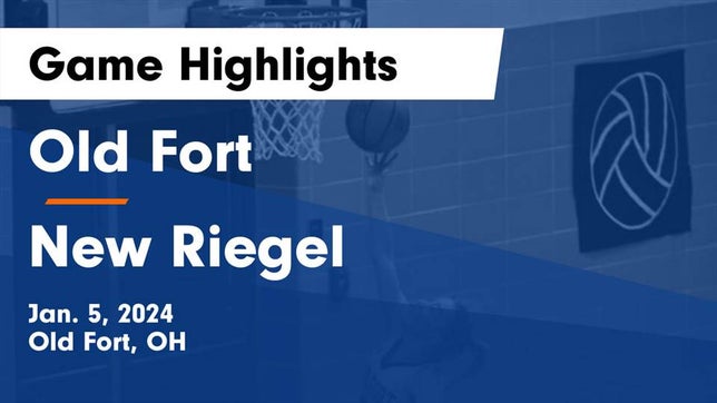 Watch this highlight video of the Old Fort (OH) girls basketball team in its game Old Fort  vs New Riegel  Game Highlights - Jan. 5, 2024 on Jan 5, 2024