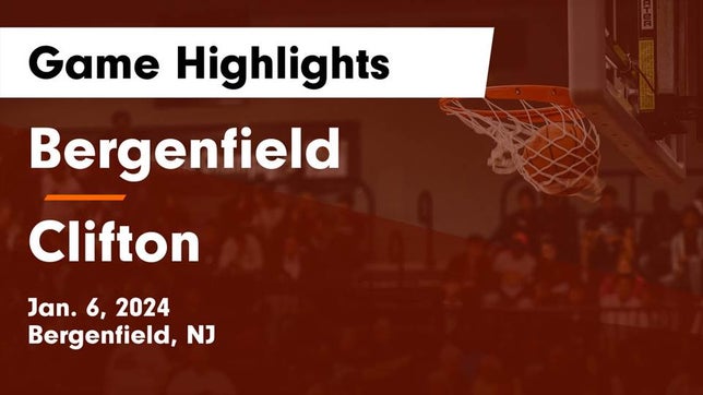 Watch this highlight video of the Bergenfield (NJ) girls basketball team in its game Bergenfield  vs Clifton  Game Highlights - Jan. 6, 2024 on Jan 6, 2024