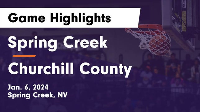 Watch this highlight video of the Spring Creek (NV) girls basketball team in its game Spring Creek  vs Churchill County  Game Highlights - Jan. 6, 2024 on Jan 6, 2024