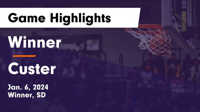 Watch this highlight video of the Winner (SD) basketball team in its game Winner  vs Custer  Game Highlights - Jan. 6, 2024 on Jan 6, 2024