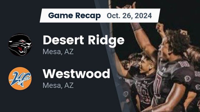 Football Recap: Desert Ridge Triumphant Thanks to a Strong Effort from ...