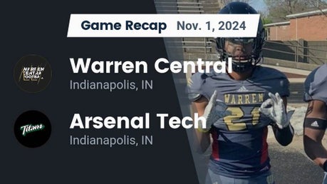 Warren Central vs Indianapolis Arsenal Technical | Football | 11/1