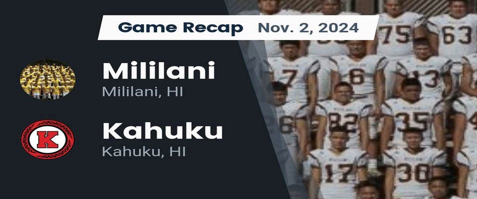 Kahuku vs Mililani Football 11/1