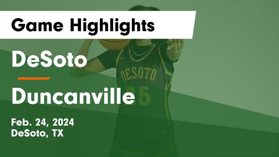 DeSoto Vs Duncanville | Girls Basketball | 2/24