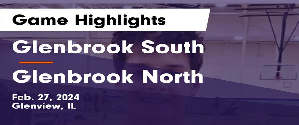 Glenbrook North vs Glenbrook South Basketball 2/27