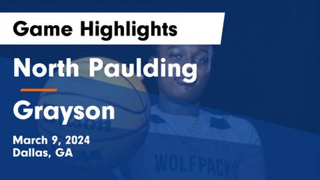 Grayson vs North Paulding | Girls Basketball | 3/9