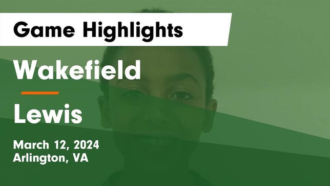 Watch this highlight video of the Wakefield (Arlington, VA) soccer team in its game Wakefield  vs Lewis  Game Highlights - March 12, 2024 on Mar 12, 2024