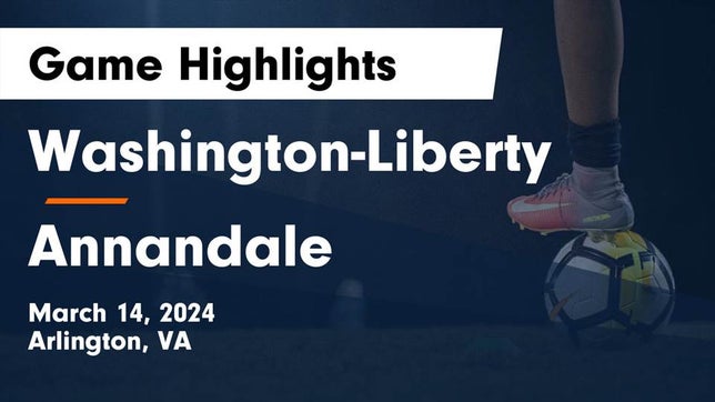 Watch this highlight video of the Washington-Liberty (Arlington, VA) soccer team in its game Washington-Liberty  vs Annandale  Game Highlights - March 14, 2024 on Mar 14, 2024