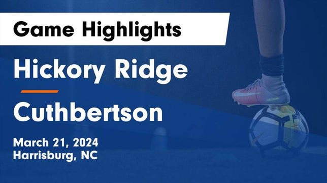Watch this highlight video of the Hickory Ridge (Harrisburg, NC) girls soccer team in its game Hickory Ridge  vs Cuthbertson  Game Highlights - March 21, 2024 on Mar 21, 2024