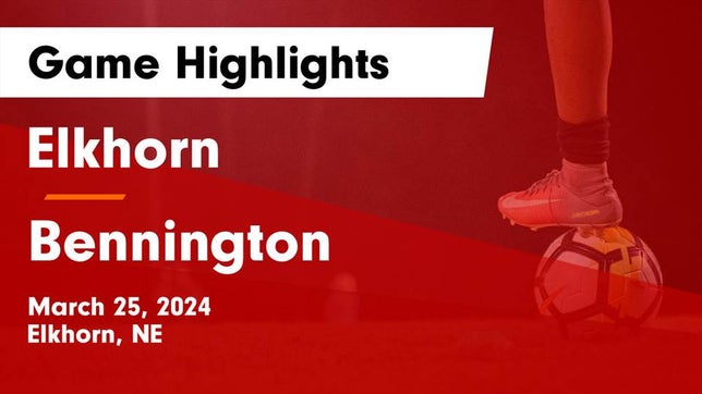 Watch this highlight video of the Elkhorn (NE) soccer team in its game Elkhorn  vs Bennington  Game Highlights - March 25, 2024 on Mar 25, 2024