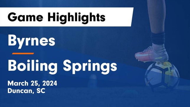 Watch this highlight video of the James F. Byrnes (Duncan, SC) soccer team in its game Byrnes  vs Boiling Springs  Game Highlights - March 25, 2024 on Mar 25, 2024