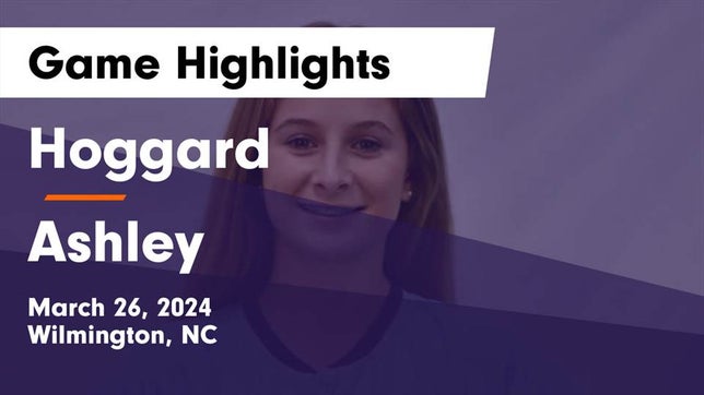 Watch this highlight video of the Hoggard (Wilmington, NC) girls soccer team in its game Hoggard  vs Ashley  Game Highlights - March 26, 2024 on Mar 26, 2024