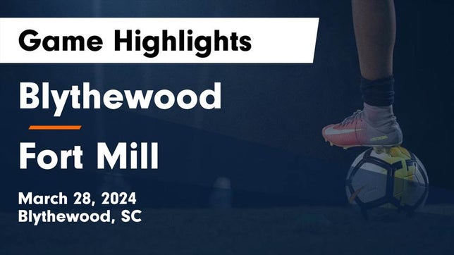 Watch this highlight video of the Blythewood (SC) soccer team in its game Blythewood  vs Fort Mill  Game Highlights - March 28, 2024 on Mar 28, 2024