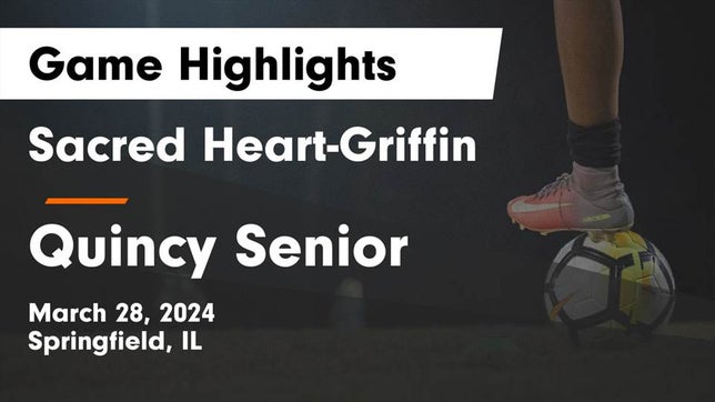 Watch this highlight video of the Sacred Heart-Griffin (Springfield, IL) girls soccer team in its game Sacred Heart-Griffin  vs Quincy Senior  Game Highlights - March 28, 2024 on Mar 28, 2024