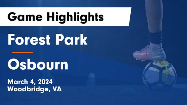 Watch this highlight video of the Forest Park (Woodbridge, VA) soccer team in its game Forest Park  vs Osbourn  Game Highlights - March 4, 2024 on Mar 4, 2024