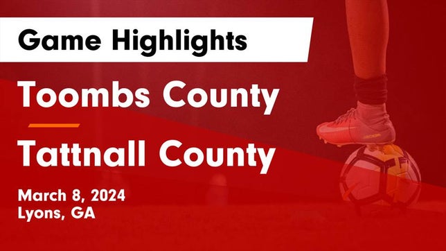 Watch this highlight video of the Toombs County (Lyons, GA) girls soccer team in its game Toombs County  vs Tattnall County  Game Highlights - March 8, 2024 on Mar 8, 2024