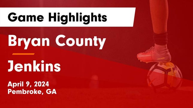 Watch this highlight video of the Bryan County (Pembroke, GA) girls soccer team in its game Bryan County  vs Jenkins  Game Highlights - April 9, 2024 on Apr 9, 2024