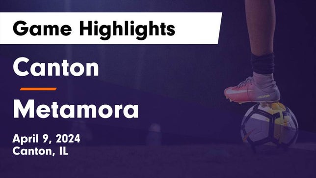 Watch this highlight video of the Canton (IL) girls soccer team in its game Canton  vs Metamora  Game Highlights - April 9, 2024 on Apr 9, 2024