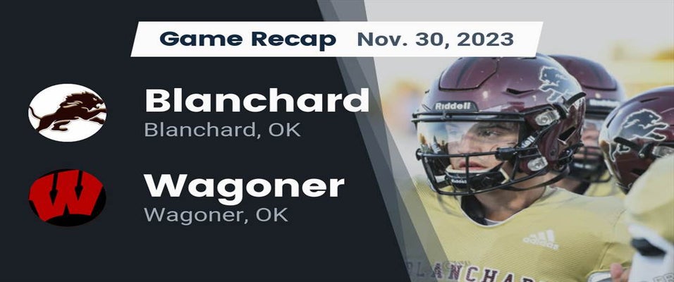 Blanchard vs Wagoner Football 11/30/2023