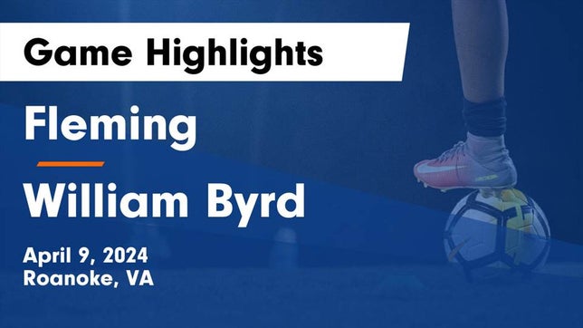 Watch this highlight video of the Fleming (Roanoke, VA) girls soccer team in its game Fleming  vs William Byrd  Game Highlights - April 9, 2024 on Apr 9, 2024