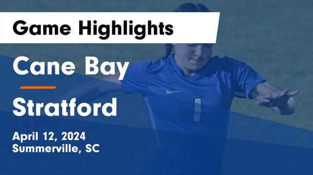 Watch this highlight video of the Cane Bay (Summerville, SC) girls soccer team in its game Cane Bay  vs Stratford  Game Highlights - April 12, 2024 on Apr 12, 2024