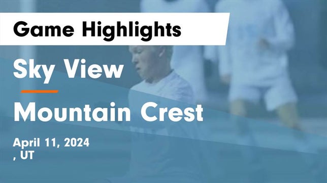 Watch this highlight video of the Sky View (Smithfield, UT) soccer team in its game Sky View  vs Mountain Crest  Game Highlights - April 11, 2024 on Apr 11, 2024