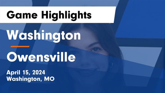 Watch this highlight video of the Washington (MO) girls soccer team in its game Washington  vs Owensville  Game Highlights - April 15, 2024 on Apr 15, 2024