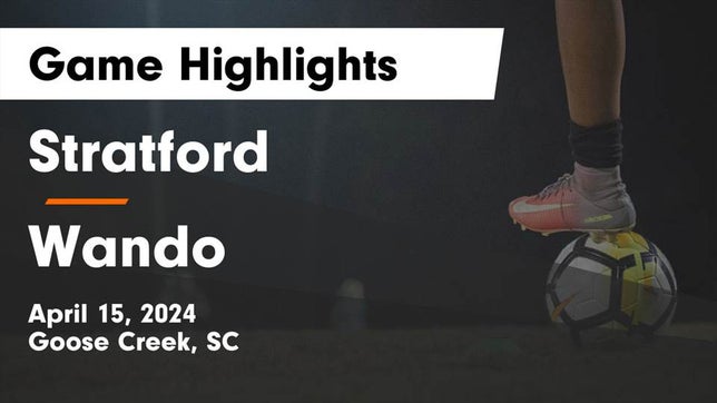 Watch this highlight video of the Stratford (Goose Creek, SC) soccer team in its game Stratford  vs Wando  Game Highlights - April 15, 2024 on Apr 15, 2024