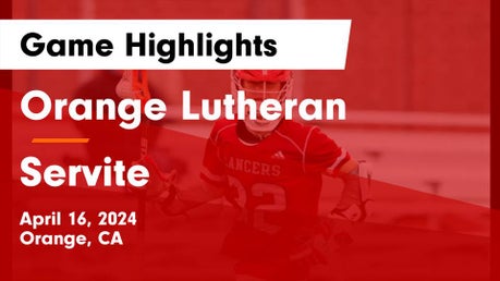 Orange Lutheran vs El Modena | Lacrosse | 3/11