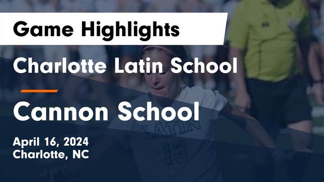 Watch this highlight video of the Charlotte Latin (Charlotte, NC) girls soccer team in its game Charlotte Latin School vs Cannon School Game Highlights - April 16, 2024 on Apr 16, 2024