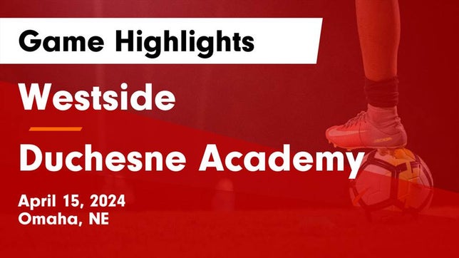 Watch this highlight video of the Omaha Westside (Omaha, NE) girls soccer team in its game Westside  vs Duchesne Academy Game Highlights - April 15, 2024 on Apr 15, 2024
