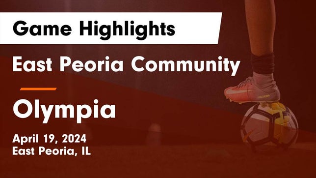Watch this highlight video of the East Peoria (IL) girls soccer team in its game East Peoria Community  vs Olympia  Game Highlights - April 19, 2024 on Apr 19, 2024