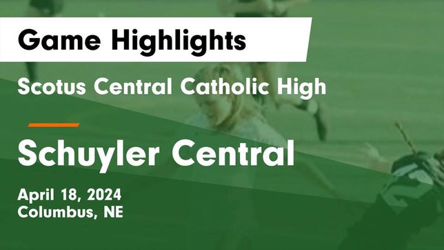 Watch this highlight video of the Scotus (Columbus, NE) girls soccer team in its game Scotus Central Catholic High vs Schuyler Central  Game Highlights - April 18, 2024 on Apr 18, 2024