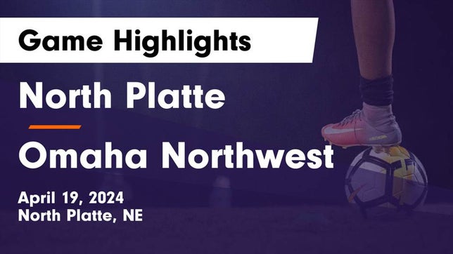 Watch this highlight video of the North Platte (NE) soccer team in its game North Platte  vs Omaha Northwest  Game Highlights - April 19, 2024 on Apr 19, 2024