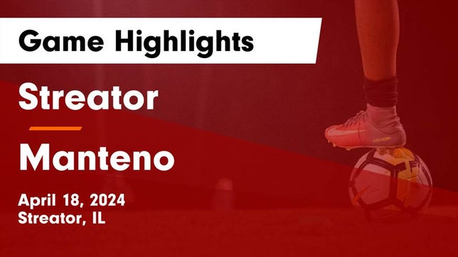 Watch this highlight video of the Streator (IL) girls soccer team in its game Streator  vs Manteno  Game Highlights - April 18, 2024 on Apr 18, 2024