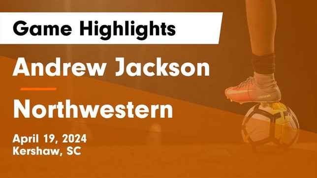 Watch this highlight video of the Andrew Jackson (Kershaw, SC) girls soccer team in its game Andrew Jackson  vs Northwestern  Game Highlights - April 19, 2024 on Apr 19, 2024