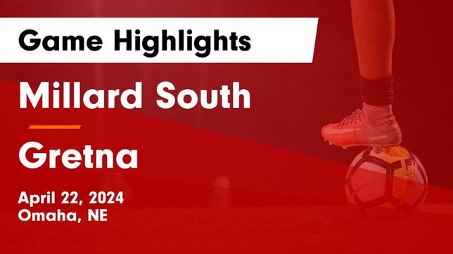 Watch this highlight video of the Millard South (Omaha, NE) girls soccer team in its game Millard South  vs Gretna  Game Highlights - April 22, 2024 on Apr 22, 2024