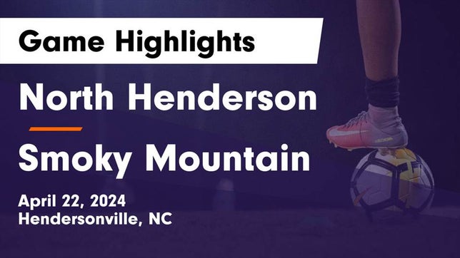 Watch this highlight video of the North Henderson (Hendersonville, NC) girls soccer team in its game North Henderson  vs Smoky Mountain  Game Highlights - April 22, 2024 on Apr 22, 2024