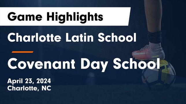 Watch this highlight video of the Charlotte Latin (Charlotte, NC) girls soccer team in its game Charlotte Latin School vs Covenant Day School Game Highlights - April 23, 2024 on Apr 23, 2024