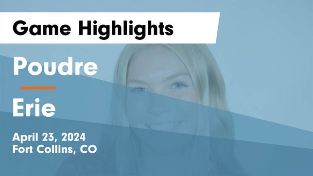 Watch this highlight video of the Poudre (Fort Collins, CO) girls soccer team in its game Poudre  vs Erie  Game Highlights - April 23, 2024 on Apr 23, 2024