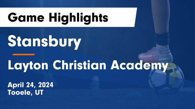 Watch this highlight video of the Stansbury (Stansbury Park, UT) soccer team in its game Stansbury  vs Layton Christian Academy  Game Highlights - April 24, 2024 on Apr 24, 2024