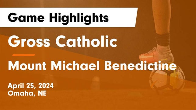 Watch this highlight video of the Gross Catholic (Omaha, NE) soccer team in its game Gross Catholic  vs Mount Michael Benedictine Game Highlights - April 25, 2024 on Apr 25, 2024