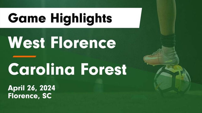 Watch this highlight video of the West Florence (Florence, SC) girls soccer team in its game West Florence  vs Carolina Forest  Game Highlights - April 26, 2024 on Apr 26, 2024