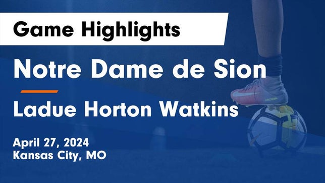 Watch this highlight video of the Notre Dame de Sion (Kansas City, MO) girls soccer team in its game Notre Dame de Sion  vs Ladue Horton Watkins  Game Highlights - April 27, 2024 on Apr 27, 2024